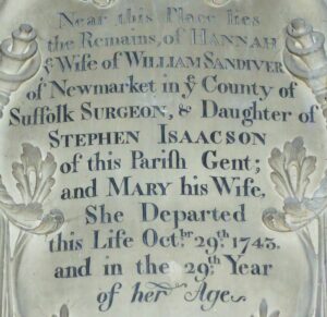 Memorial to Hannah Sandiver née Isaacson inside St Mary's church, Burwell, mentioning her husband William Sandiver of Newmarket, surgeon (see below or click image for source and acknowledgements etc., ref. Image 1).